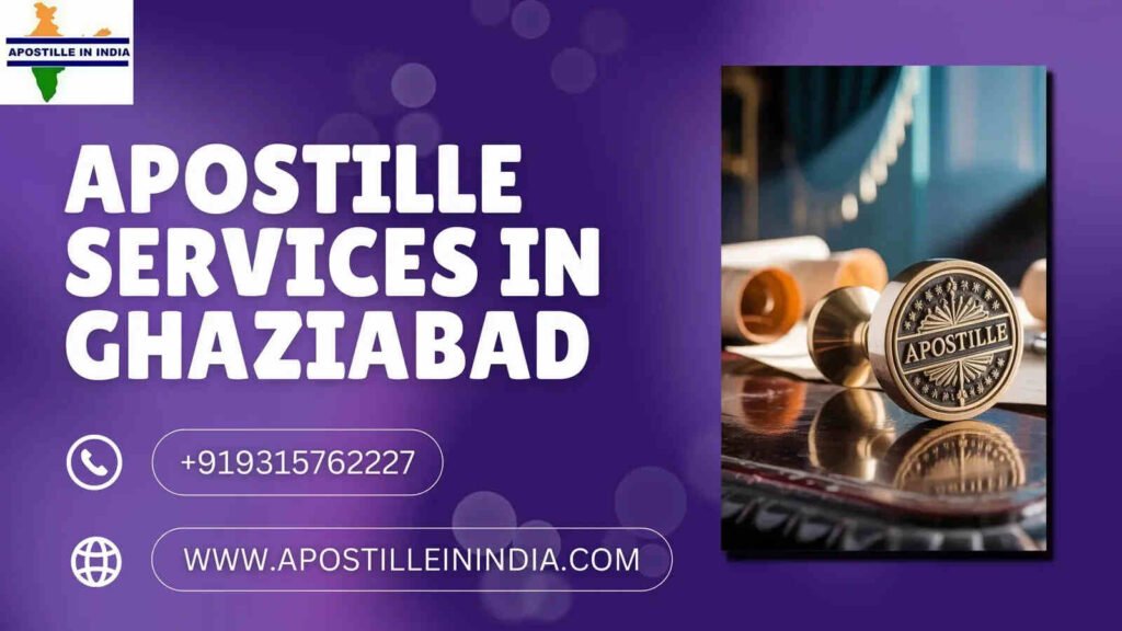 Apostille Services in Ghaziabad
